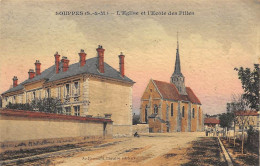 Souppes Sur Loing         77      Eglise Et Ecole Des Filles      (voir Scan) - Souppes Sur Loing