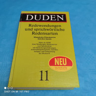 Duden Band 11 - Redewendungen Und Sprichwörtliche Redensarten - Dictionnaires