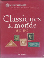 Classiques Du Monde - Yvert Et Tellier - Edition 2005 - Frankreich