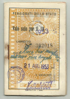 4 TESSERE PENSIONATI DELLO STATO ANNO 1950/51/53/55 - Membership Cards