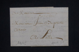 FRANCE - Marque Postale Manuscrite Sur Lettre Pour Lille En 1695 - L 142649 - ....-1700: Precursores