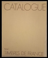 Catalogue Spécialisé Des Timbres De France - Tome 1 (1849-1900) - Yvert Et Tellier - Frankrijk