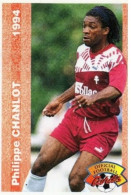 Philippe Chanlot - FC Metz N°229 Panini Official Football Cards 1994 - Trading Cards