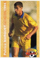 Patrice Marquet - Le Havre Athletic Club N°231 Panini Official Football Cards 1994 - Trading Cards
