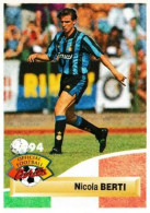 Nicola Berti - FC Internazionale Milano N°251 Panini Official Football Cards 1994 - Trading Cards