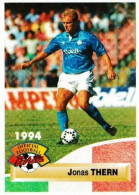 Jonas Thern - SSC Napoli N°274 Panini Official Football Cards 1994 - Trading Cards