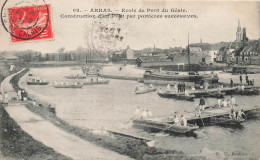 Arras * 1907 * école De Pont Du Génie , Construction D'un Pont Par Portières Successives * Péniche Batellerie Péniches - Arras
