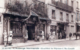 76 / LE HAVRE / L AUBERGE NORMANDE / GRAND HOTEL DES NEGOCIANTS / 5 RUE CORNEILLE - Non Classés