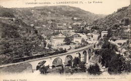 LARGENTIERE LE VIADUC ( PASSAGE DU TRAIN ) - Largentiere