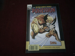 UN RECIT COMPLET MARVEL  POSSESSION    SERVAL - Marvel France