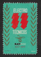 Portugal Vignette Publicitaire Electro Técnicos 1963 Electricité Electricity Cinderella - Emissions Locales