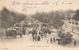 Arras * 1904 * Le Marché Aux Bestiaux * Foire - Arras