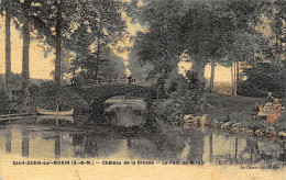 Saint Ouen Sur Morin         77        Château De La Brosse. Le Pont Du Miroir            (voir Scan) - Autres & Non Classés