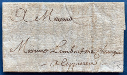 Lettre 1743 De GRASSE Pour ? ...tres Fraiche - ....-1700: Voorlopers