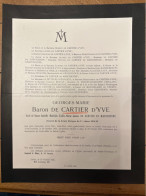 Georges Baron De Cartier D’Yve Veuf Isabelle De Cartier De Marchienne *1853 Yves-Gomezee +1926 Liege La Plante Namur De - Obituary Notices