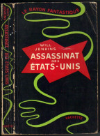 LE RAYON FANTASTIQUE N° 1 " ASSASSINAT DES ETATS UNIS "  DE 1951 - Le Rayon Fantastique