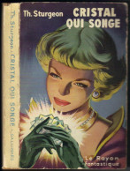LE RAYON FANTASTIQUE N° 8  " CRISTAL QUI SONGE "  DE 1952 - Le Rayon Fantastique