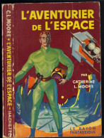 LE RAYON FANTASTIQUE N° 46  " L'AVENTURIER DE L'ESPACE "  DE 1957 - Le Rayon Fantastique