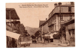 Saint  Michel   De Maurienne - Rue Generale Ferrié - Grand Hotel Des Alpes   - CPA°J - Saint Michel De Maurienne