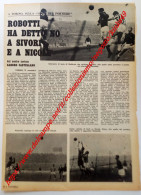 B221> Pagina Rivista < Calcio JUVENTUS - FIIORENTINA 0-0 > 23-11-1961 ROBOTTI / SIVORI / NICOLE' - Da Incorniciare - Autres & Non Classés