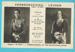 * Leuven - Louvain (Vlaams Brabant) * (uitgave Ik Dien) Verbroedering Leuven, Royalty, Roi Léopold III, Reine Astrid - Leuven