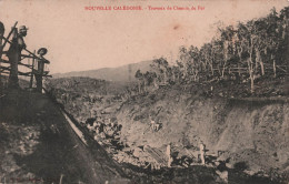 Nouvelle Caledonie - Travaux De Chemin De Fer - Carte Postale Ancienne - Nuova Caledonia