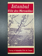 Ancien Dépliant Brochure Touristique Ville Des Merveilles Istanbul Turquie Touring Automobile Club - Tourism Brochures