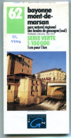 IGN - Série Verte - 1:100000 - N°62 - Bayonne - Mont De Marsan - 1994  édition 6 - Cartes Topographiques