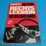 Dr. Otto Gritschneder / Karl Rüth - Das Kleine Rechtslexikon Für Den Kraftfahrer - Derecho