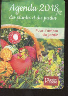Agenda 2018 Des Plantes Et Du Jardin, Pour L'amour Du Jardin - Collectif - 2017 - Blank Diaries
