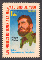 FIDEL CASTRO - LABEL CINDERELLA VIGNETTE Provisory 1961 1962 CUBA Playa Girón Democrática Y Socialista - Sin Dentar, Pruebas De Impresión Y Variedades