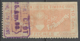 Suisse - Switzerland - Schweiz Fiscal 1850-99 Y&T N°TF(2) - Michel N°FS(?) (o) - 10c Canton De Fribourg - Revenue Stamps