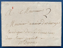 Lettre Par Messager De 1759 De PONTAILLER  Pour Dijon Marque 2 TTB - ....-1700: Vorläufer