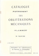 Catalogue Permanent Des Oblitérations Mécaniques Flammes Du Département 50 - Francia