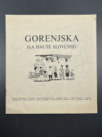 Ancienne Brochure Touristique Gorenjska La Haute Slovénie - Slovenija Jugoslavija - Slovénie Yougoslavie - Toeristische Brochures
