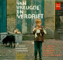 * LP *  VAN VREUGDE EN VERDRIET (De Mooiste Nederlandse Levensliedjes) - Autres - Musique Néerlandaise