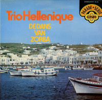 * LP *  TRIO HELLENIQUE - DE DANS VAN ZORBA (Holland 1969 EX!!) - Música Del Mundo