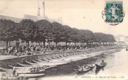 FRANCE - 80 - AMIENS - Le Marché Sur L'eau - Carte Postale Ancienne - Amiens