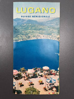 Ancien Dépliant Brochure Touristique LUGANO Suisse Méridionale - Cuadernillos Turísticos