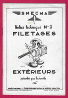 Notice Technique Illustrée De La SNECMA - Filetages Extérieurs Présentés Par Laburette - Machines