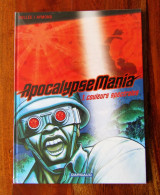 ApocalypseMania Tome 1 Edition Originale De Mars 2001 Avec Grande Dédicace - Dédicaces