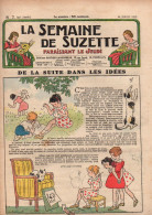 La Semaine De Suzette N°7 De La Suite Dans Les Idées - Les Petits Chanteurs à La Croix De Bois - Bécassine De 1937 - La Semaine De Suzette