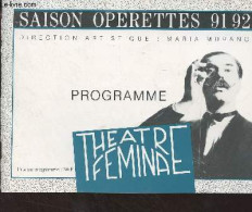 Théâtre Fémina, Programme Saison Opérettes 91/92 (Valses De Vienne, Les Chefs D'orchestre, Les Chorégraphes, Les Metteur - Other & Unclassified