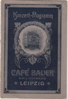 LIBRETTO - KONZERT - PROGRAMM - CAFE' BAUER - EMIL HOFMANN - LEIPZIG - Théâtre & Scripts