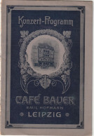 LIBRETTO - KONZERT - PROGRAMM - CAFE' BAUER - EMIL HOFMANN - LEIPZIG - Theatre & Scripts