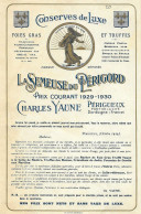 PUBLICITE - Conserves De Luxe - La SEMEUSE Du PERIGORD - Charles Yaune Périgueux - Prix Courants Foie Gras Truffes 1929 - Publicités