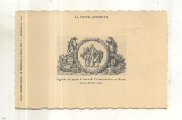 La Poste Autrefois, Vignette Du Papier à Lettre De L'Administration Des Postes - Poste & Facteurs