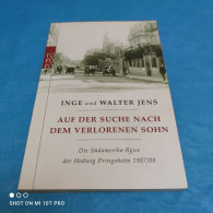 Inge & Walter Jens - Auf Der Suche Nach Dem Verlorenen Sohn - Biographien & Memoiren