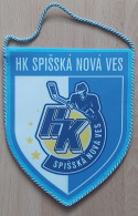 HK Spisska Nova Ves Slovakia Ice Hockey Club  PENNANT, SPORTS FLAG ZS 2/19 - Invierno