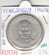 CR1471 MONEDA VENEZUELA 100 BOLIVARES 1786-1986 PLATA SIN CIRCULAR - Maroc